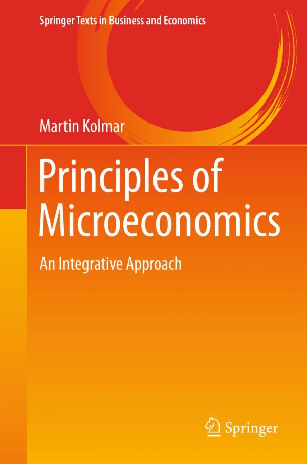 Principles Of Microeconomics An Integrative Approach Kolmar