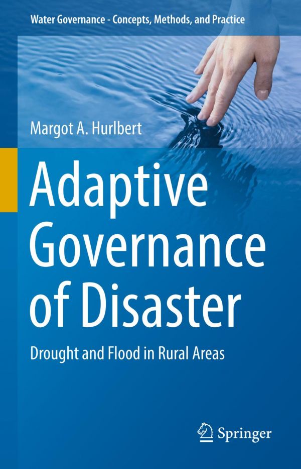 Adaptive Governance Of Disaster Drought And Flood In Rural Areas A Hurlbert
