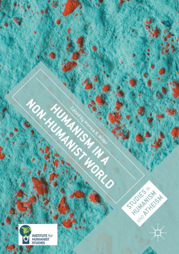 Humanism In A Nonhumanist World Monica R Miller