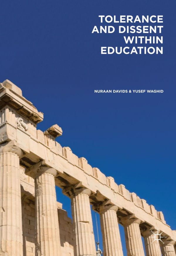 Tolerance And Dissent Within Education On Cultivating Debate And Understanding Davids