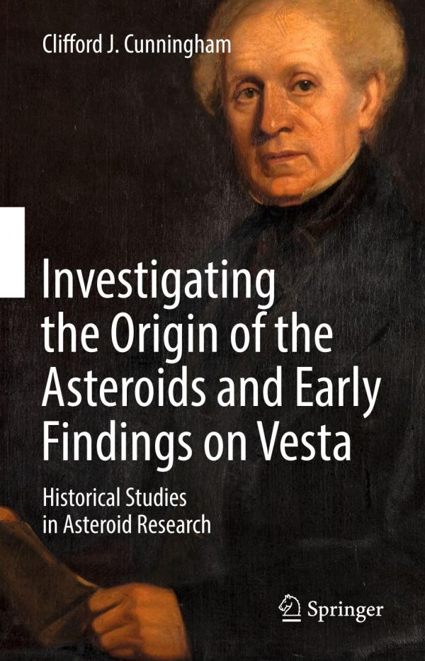 Investigating The Origin Of The Asteroids And Early Findings On Vesta Historical Studies In Asteroid Research Cunningham