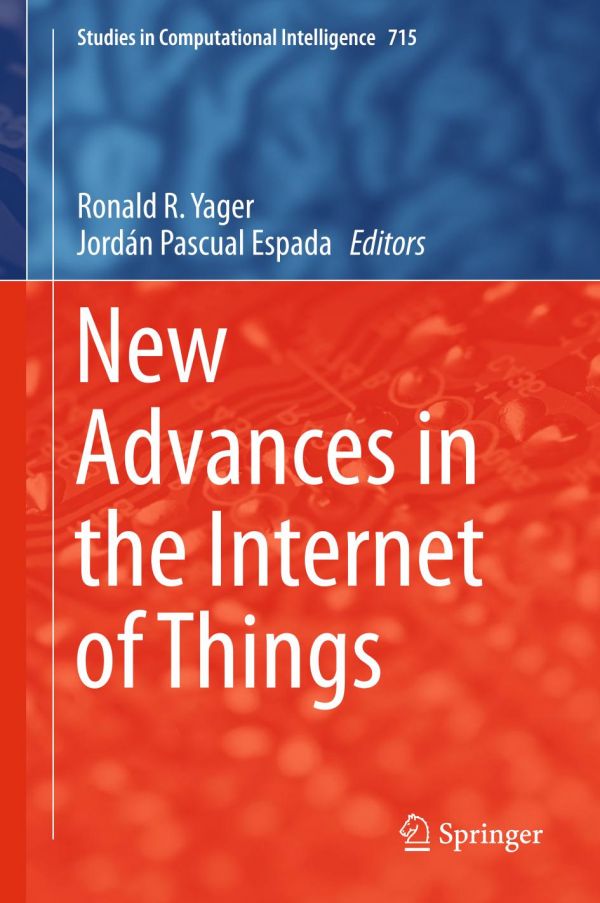 New Advances In The Internet Of Things Pascual Espada Jordn Yager
