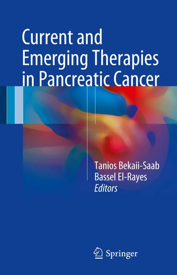 Current And Emerging Therapies In Pancreatic Cancer Bekaiisaab