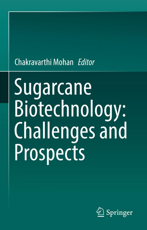 Sugarcane Biotechnology Mohan Chakravarthi