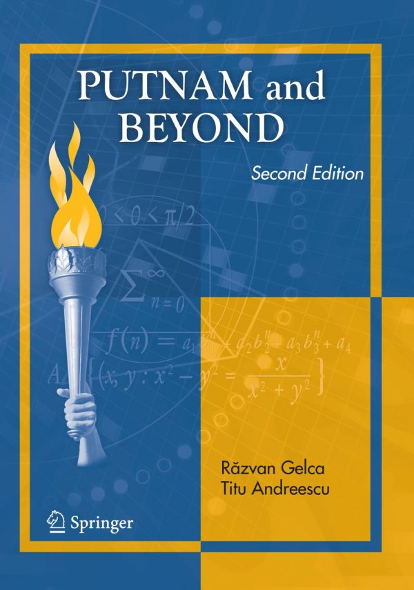 Putnam And Beyond Second Edition Andreescu Titu Gelca Rzvan