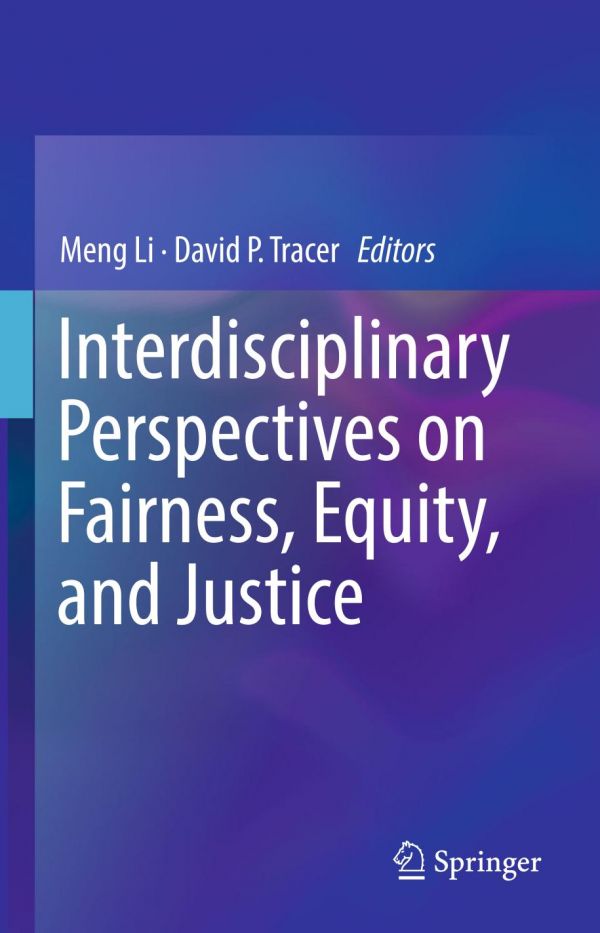 Interdisciplinary Perspectives On Fairness Equity And Justice Li
