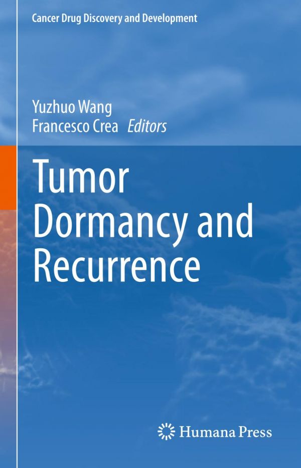 Tumor Dormancy And Recurrence Crea Francesco Wang Yuzhuo