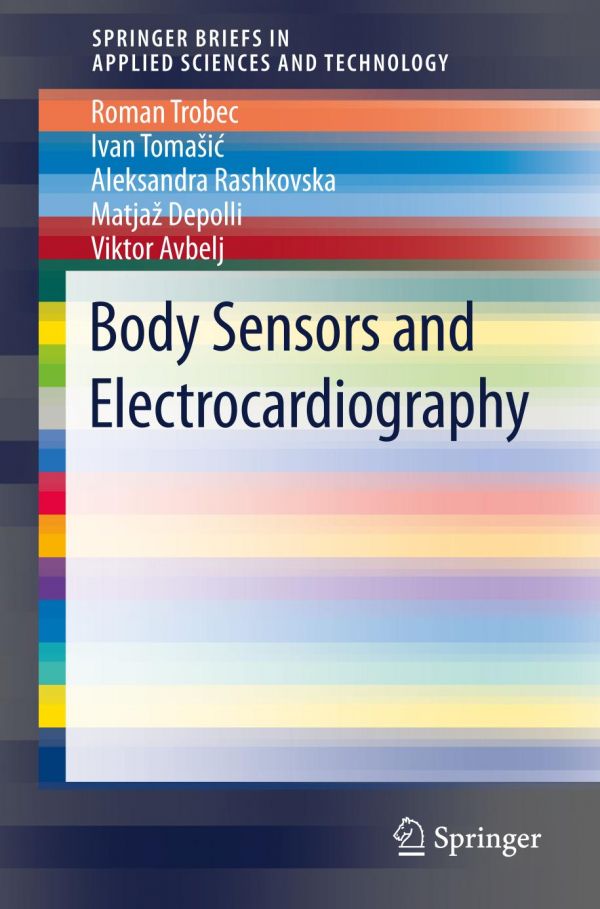 Body Sensors And Electrocardiography Avbelj Viktor Depolli Matja Rashkovska