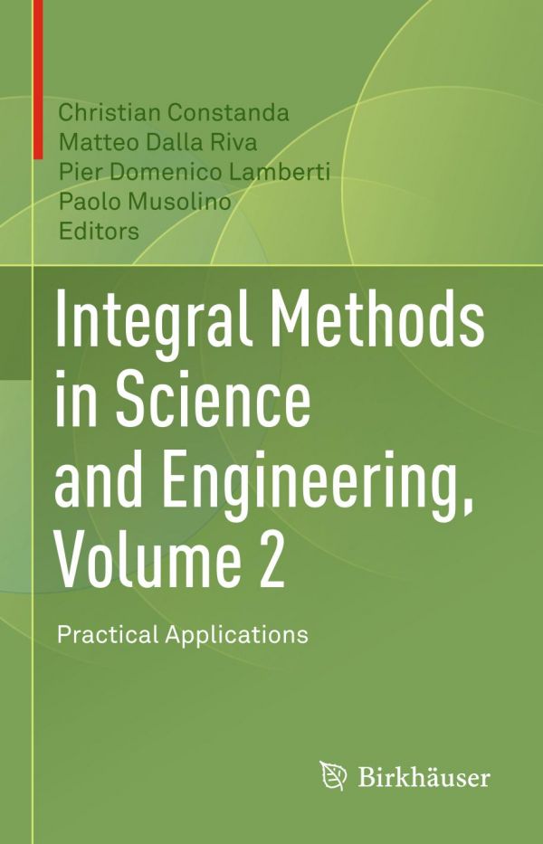 Integral Methods In Science And Engineering Volume 2 Practical Applications Constanda