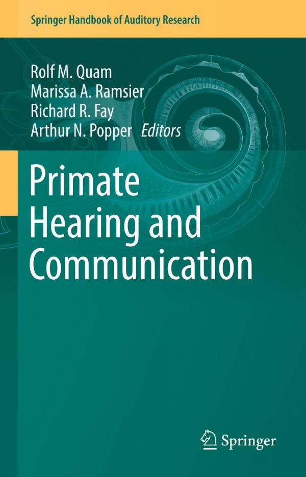 Primate Hearing And Communication Fay Richard R Popper Arthur N Quam