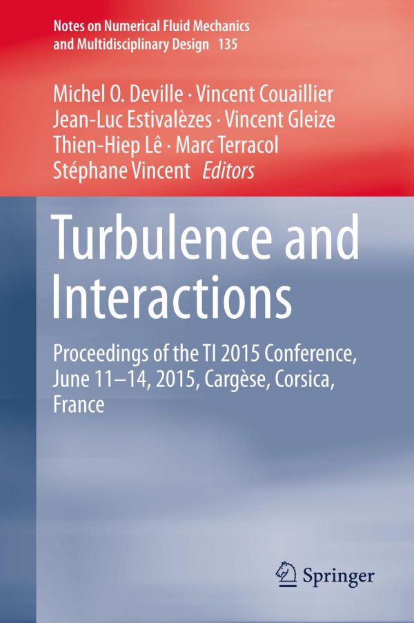 Turbulence And Interactions Proceedings Of The Ti 2015 Conference June 1114 2015 Cargese Corsica France Couaillier