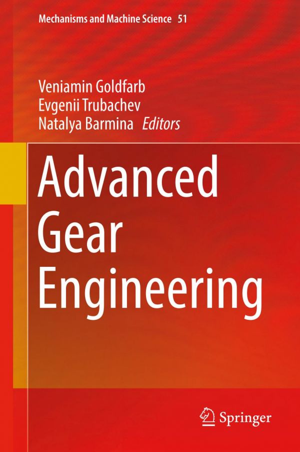 Advanced Gear Engineering Barmina Natalya Goldfarb Veniamin Trubachev