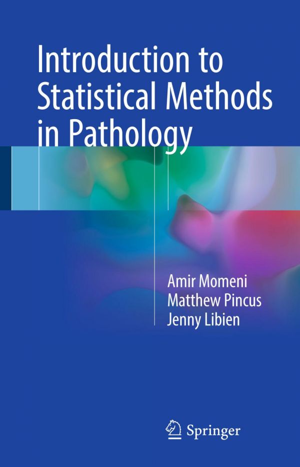 Introduction To Statistical Methods In Pathology Libien Jenny Momeni