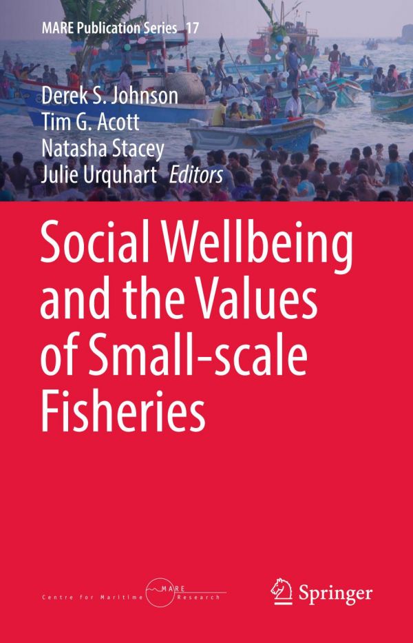 Social Wellbeing And The Values Of Smallscale Fisheries Acott