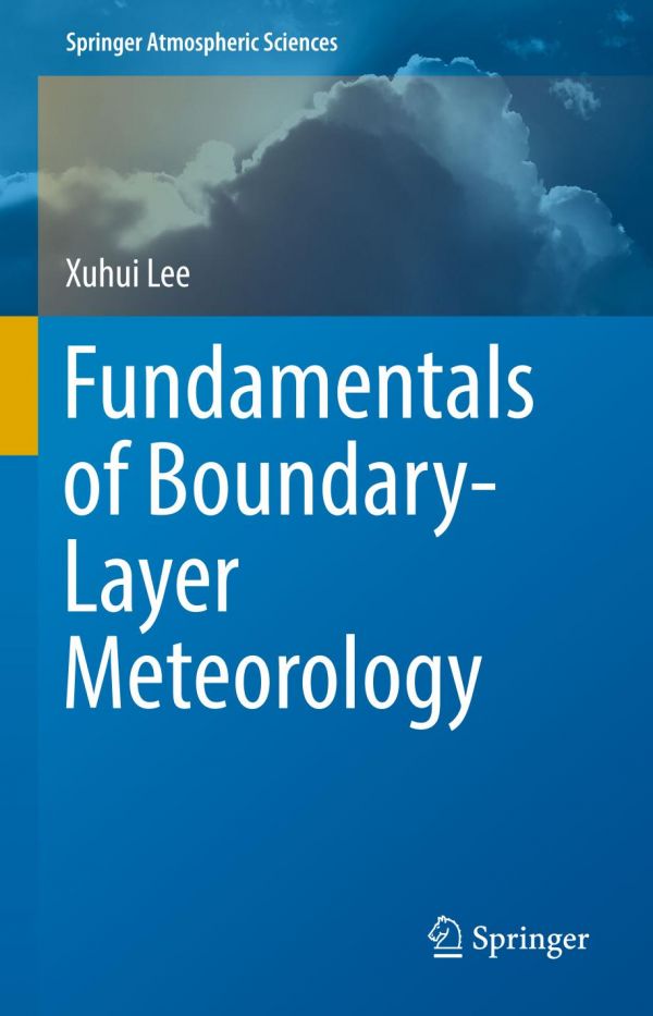 Fundamentals Of Boundarylayer Meteorology Lee Xuhui