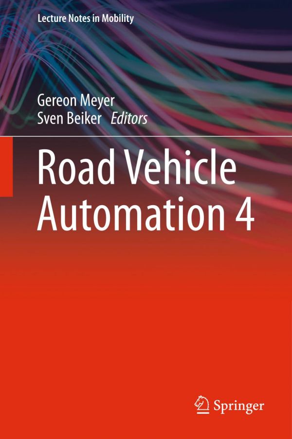 Road Vehicle Automation 4 Beiker Sven Meyer Gereon