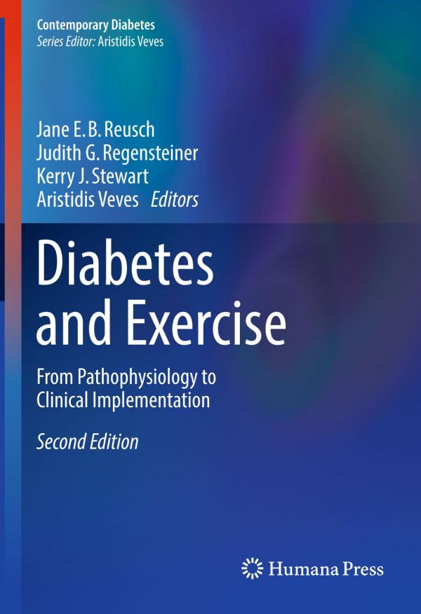 Diabetes And Exercise From Pathophysiology To Clinical Implementation 2nd Ed Reusch