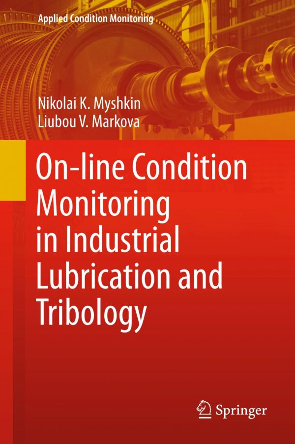 Online Condition Monitoring In Industrial Lubrication And Tribology Markova