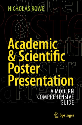 Academic Scientific Poster Presentation A Modern Comprehensive Guide Nicholas Rowe