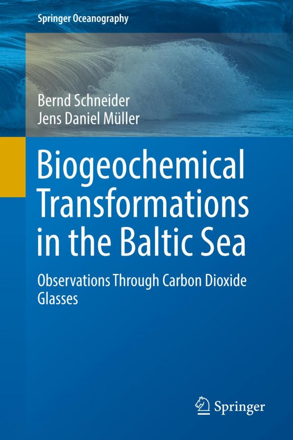 Biogeochemical Transformations In The Baltic Sea Observations Through Carbon Dioxide Glasses Mller