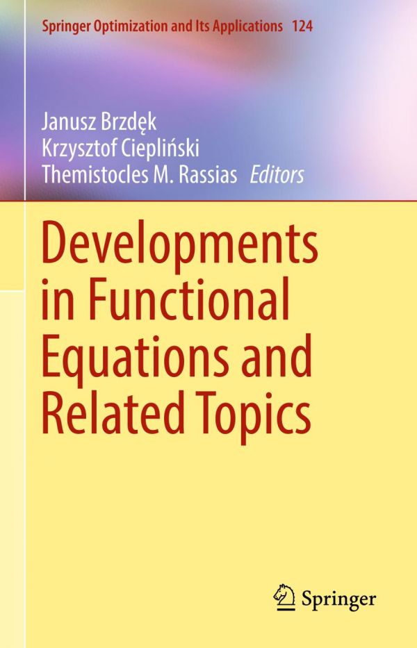 Developments In Functional Equations And Related Topics Brzdk