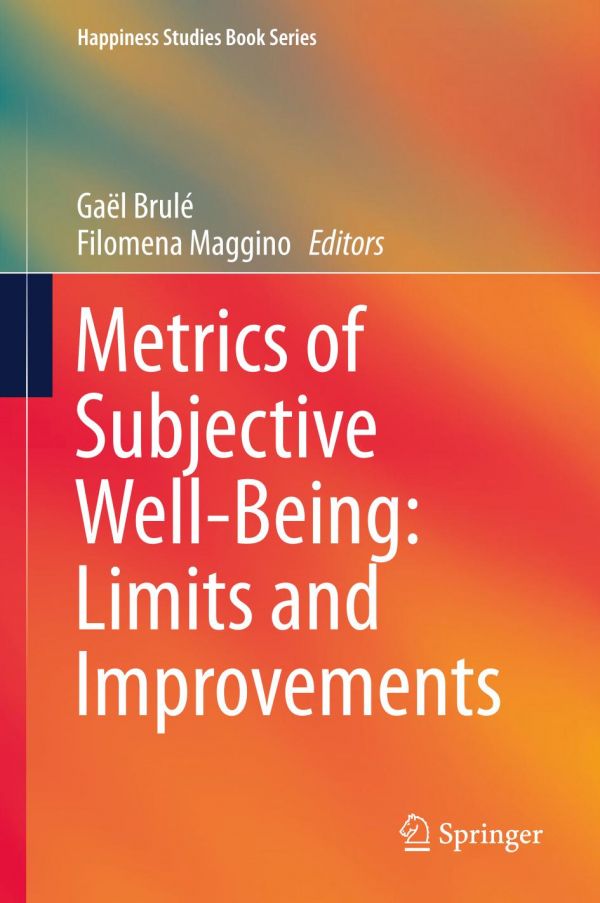 Metrics Of Subjective Wellbeing Gal Brul Filomena Maggino