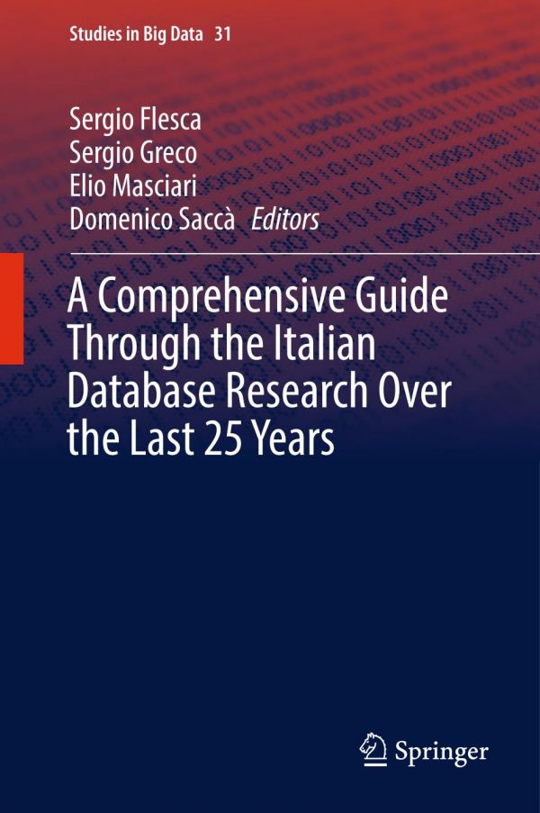A Comprehensive Guide Through The Italian Database Research Over The Last 25 Years Flesca
