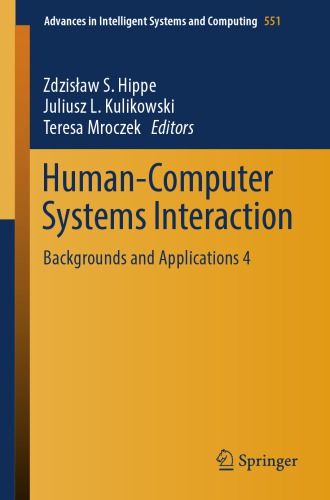Humancomputer Systems Interaction Backgrounds And Applications 4 Hippe