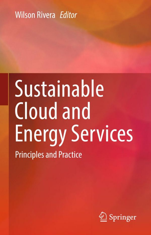 Sustainable Cloud And Energy Services Principles And Practice Rivera