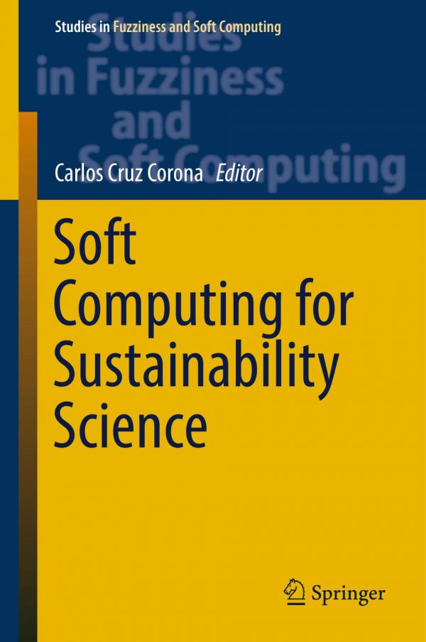 Soft Computing For Sustainability Science Cruz Corona Carlos