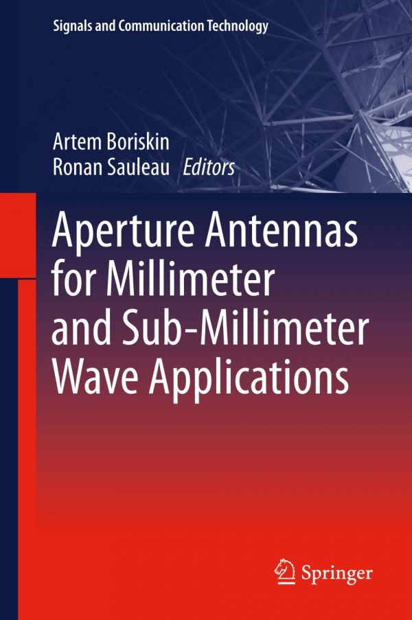 Aperture Antennas For Millimeter And Submillimeter Wave Applications Boriskin