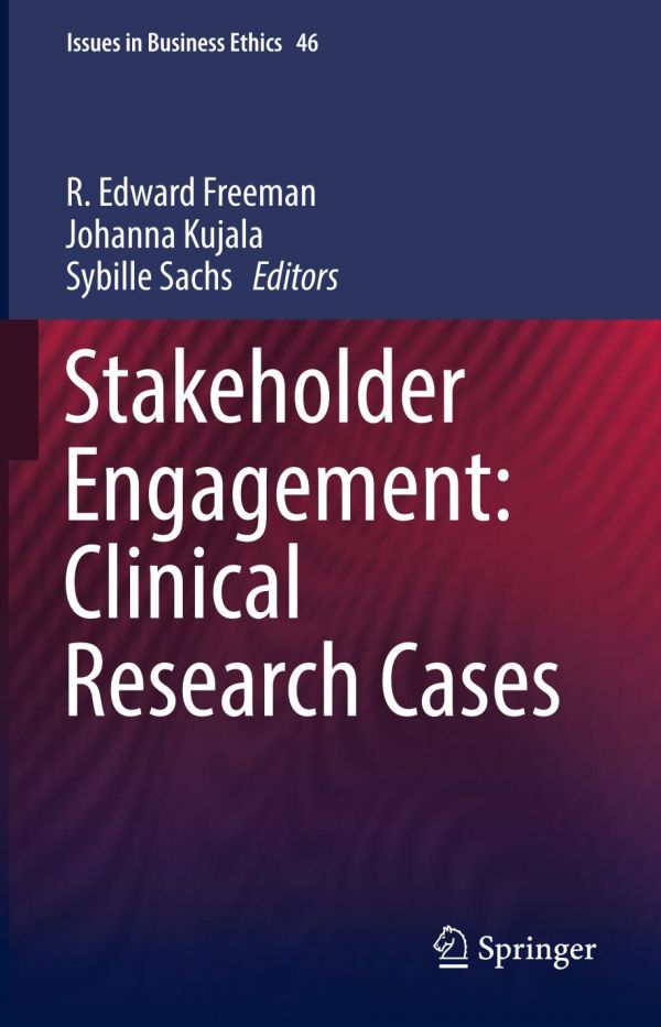 Stakeholder Engagement Freeman R Edward Kujala Johanna Sachs