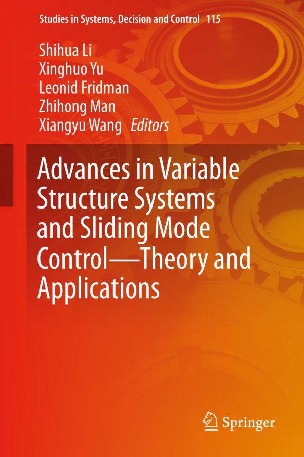 Advances In Variable Structure Systems And Sliding Mode Control Theory And Applications Fridman