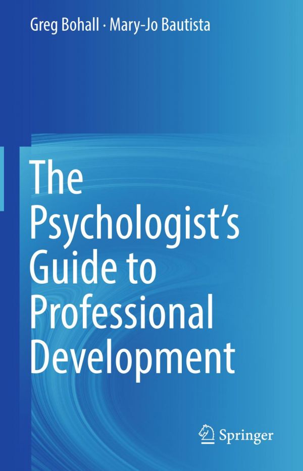 The Psychologists Guide To Professional Development Bautista