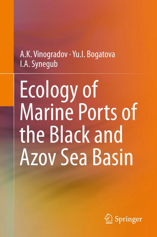 Ecology Of Marine Ports Of The Black And Azov Sea Basin Bogatova