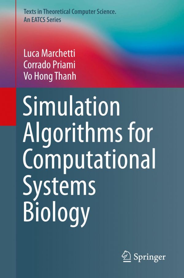 Simulation Algorithms For Computational Systems Biology Marchetti