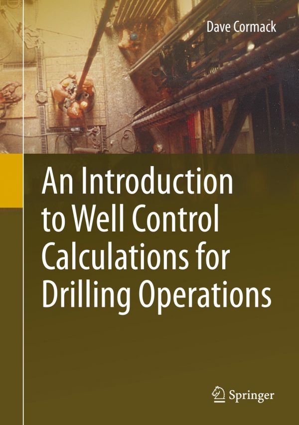An Introduction To Well Control Calculations For Drilling Operations Cormack