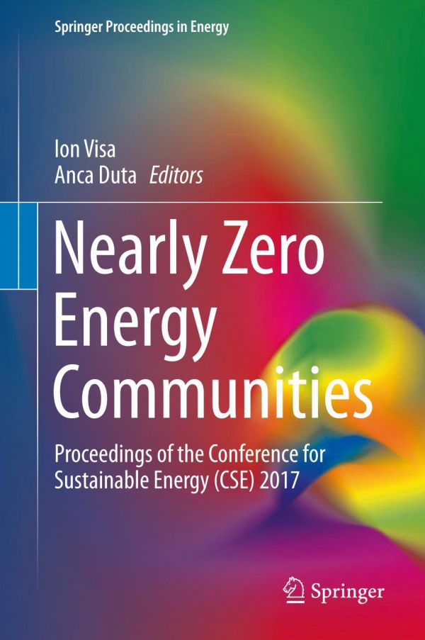 Nearly Zero Energy Communities Proceedings Of The Conference For Sustainable Energy Cse 2017 Ion Visa