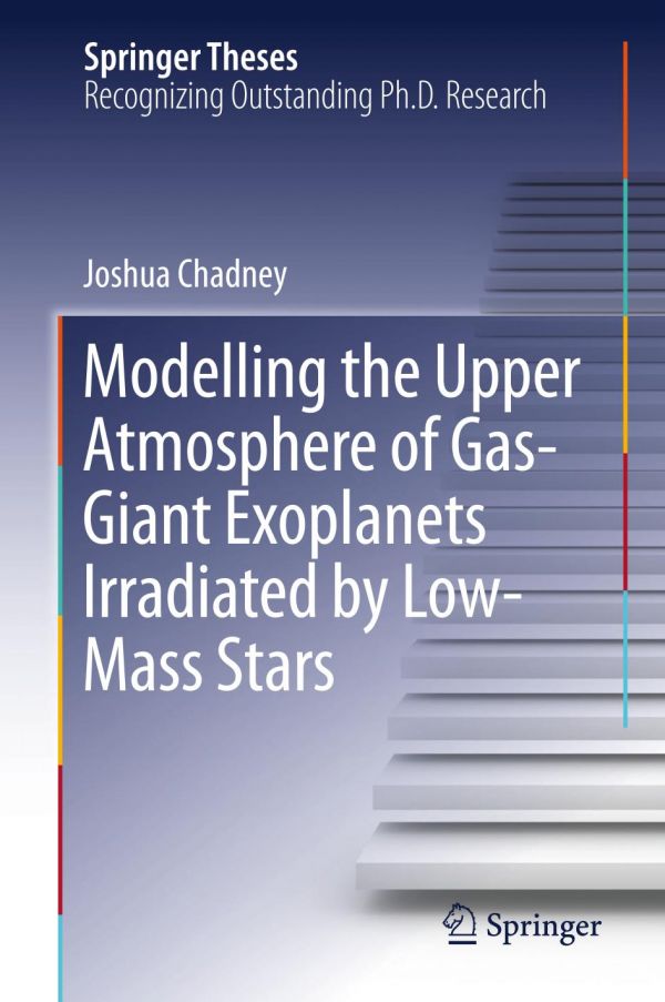 Modelling The Upper Atmosphere Of Gasgiant Exoplanets Irradiated By Lowmass Stars Chadney