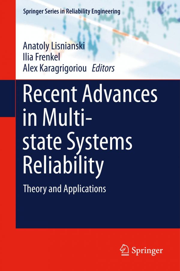 Recent Advances In Multistate Systems Reliability Theory And Applications Frenkel