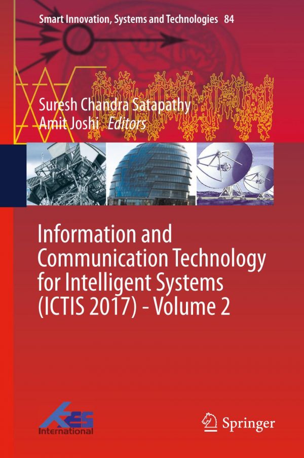 Information And Communication Technology For Intelligent Systems Ictis 2017 Volume 2 Joshi