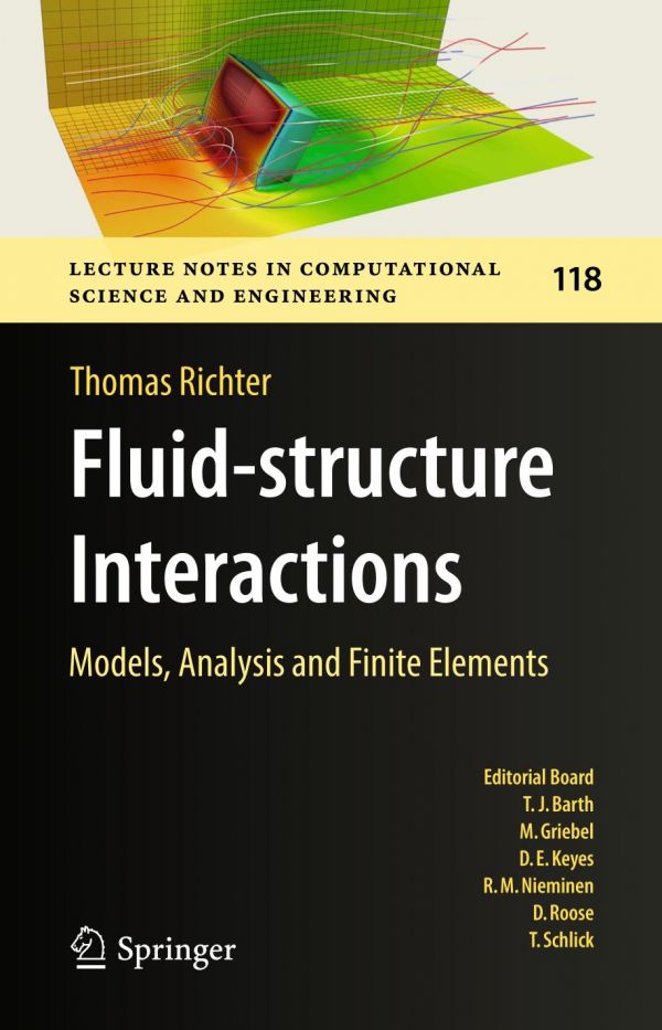 Fluidstructure Interactions Models Analysis And Finite Elements Richter