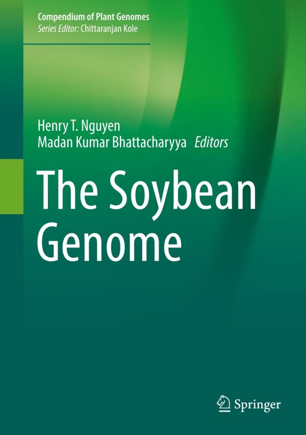 The Soybean Genome Bhattacharyya Madan Kumar Nguyen Henry T