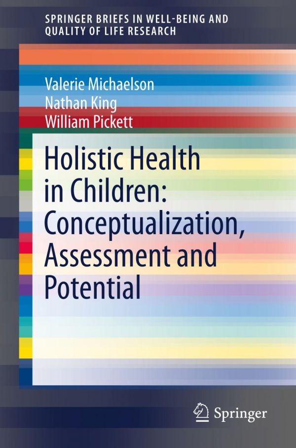 Holistic Health In Children Conceptualization Assessment And Potential King