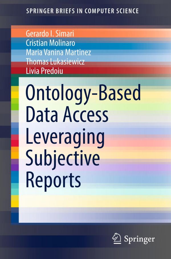 Ontologybased Data Access Leveraging Subjective Reports Simari