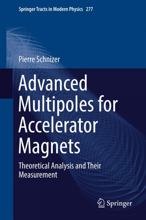 Advanced Multipoles For Accelerator Magnets Theoretical Analysis And Their Measurement Schnizer