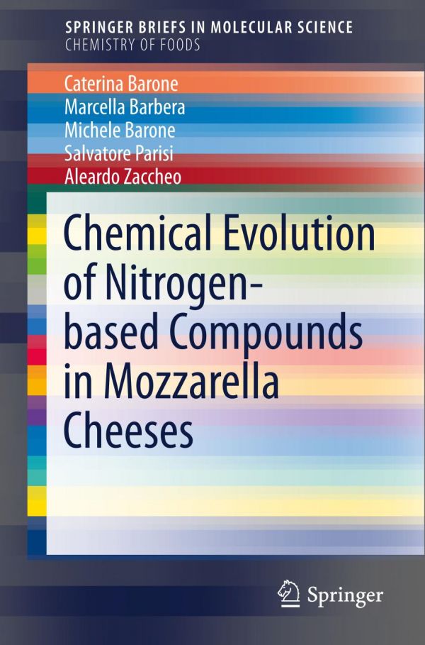 Chemical Evolution Of Nitrogenbased Compounds In Mozzarella Cheeses Barebera