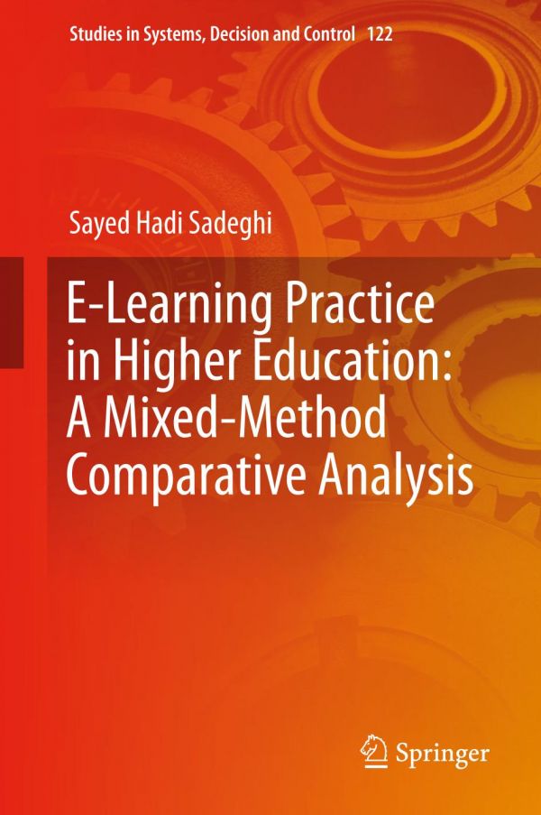 Elearning Practice In Higher Education Sadeghi Sayed Hadi