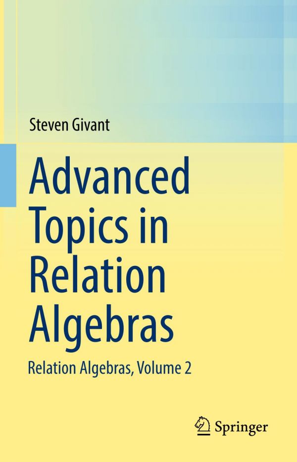 Advanced Topics In Relation Algebras Steven Givant