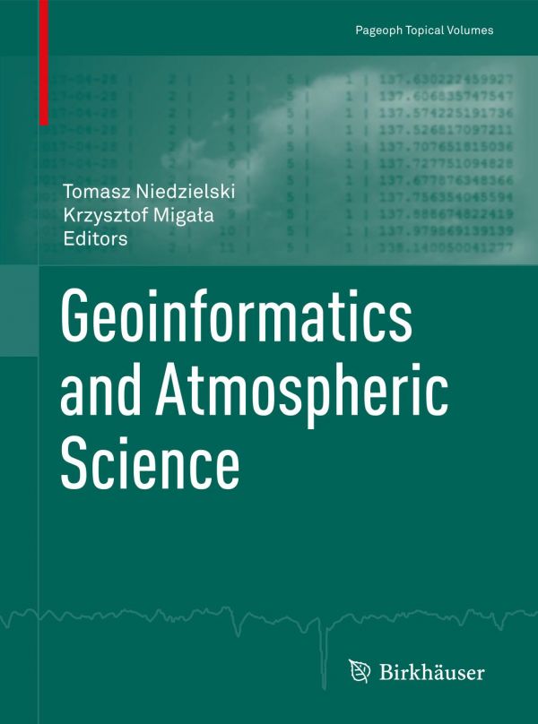 Geoinformatics And Atmospheric Science Migaa Krzysztof Niielski